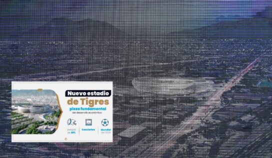 Estadio de Tigres aparece en plan de desarrollo económico